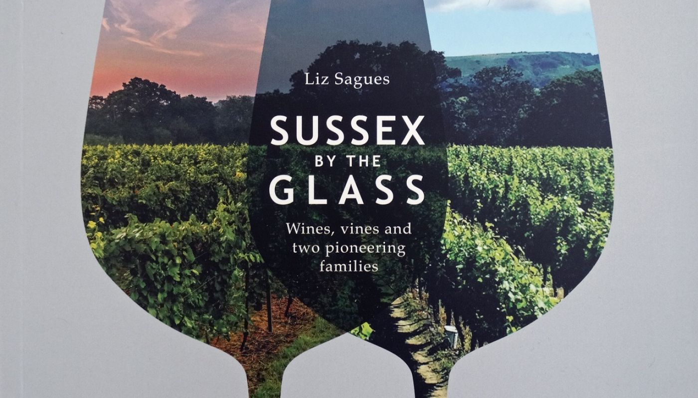 Sussex By The Glass Liz Sague book cover