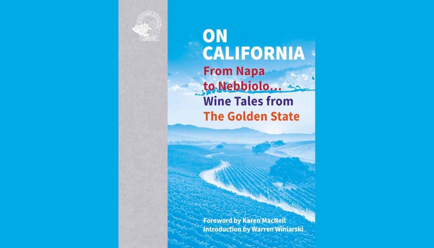 Academie du Vin On California book cover