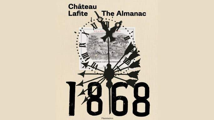 Ch Lafite 1868 The Alamanac by Saskia de Rothschild book cover