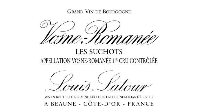 Label of Louis Latour's Premier Cru Vosne-Romanée Les Suchots