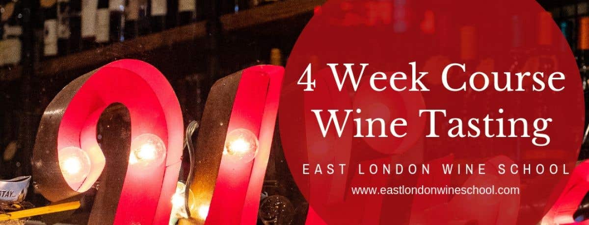 4 Week Tour of the New World Wines - East London