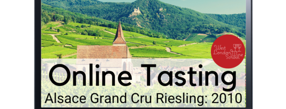 Online Fine Wine Tasting: Grand Cru Alsace Riesling 2010: 10 Years On