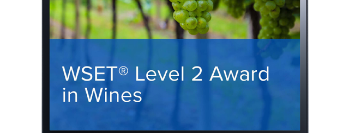 WSET Level 2 Award in Wines - Online