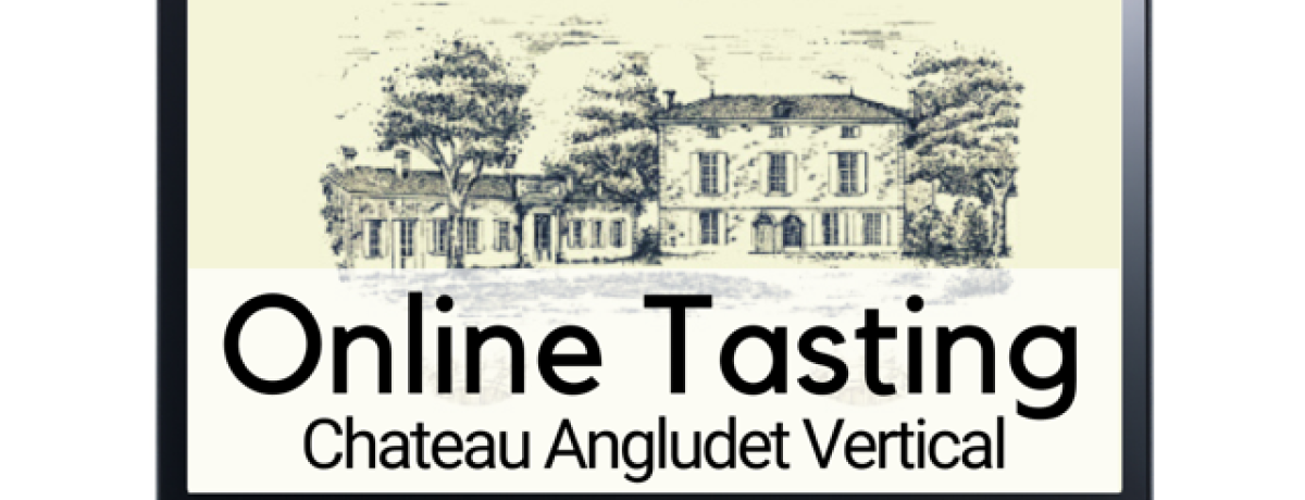 Online Fine Wine Tasting: Château d`Angludet Vertical