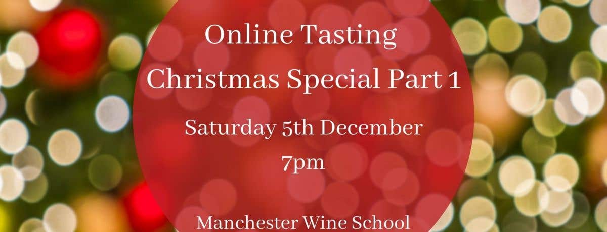 Online Wine Tasting - Christmas Special Part 1