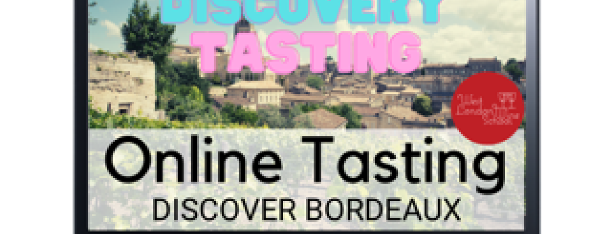 Online: Discover Bordeaux with West London Wine School
