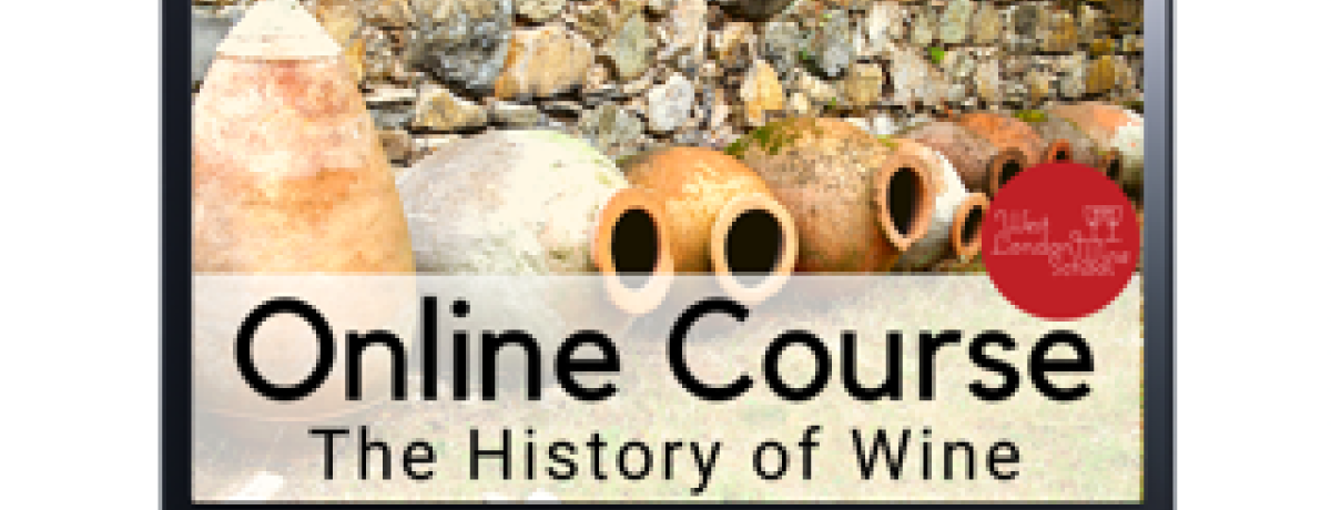 Online: The History of Wine - Six Week Course with West London Wine School