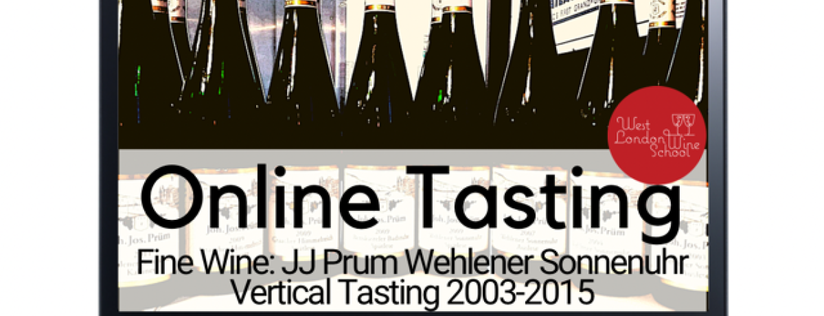 Online Fine Wine - JJ Prum Wehlener Sonnenuhr Vertical Tasting 2003-2015 with West London Wine School
