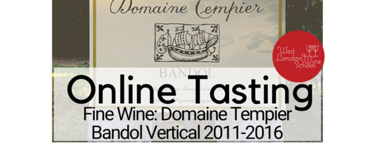 Online Fine Wine - Domaine Tempier Bandol Vertical 2011 - 2016 with West London Wine School