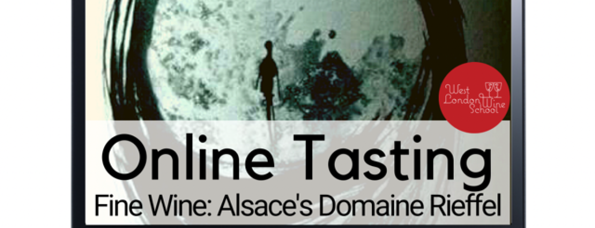 Online: Alsace's Domaine Rieffel with Lucas Rieffel and Emilie Cousin & West London Wine School