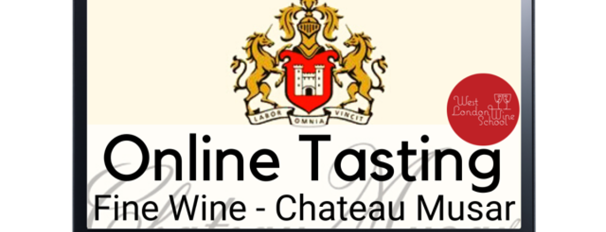 Online: The Lafite of Lebanon: Chateau Musar with West London Wine School