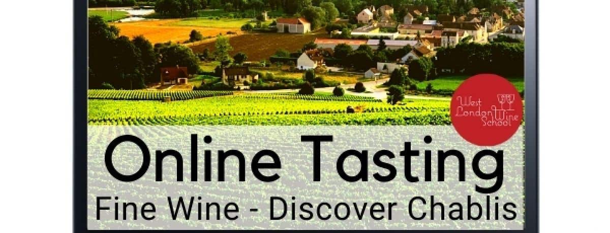 ONLINE TASTING: Fine Wine - Discover Chablis with Jimmy Smith